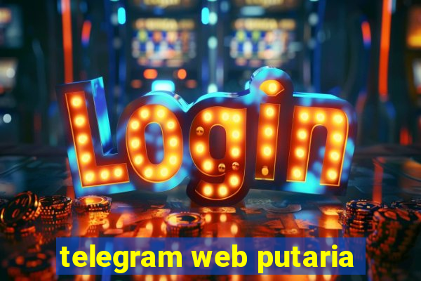 telegram web putaria